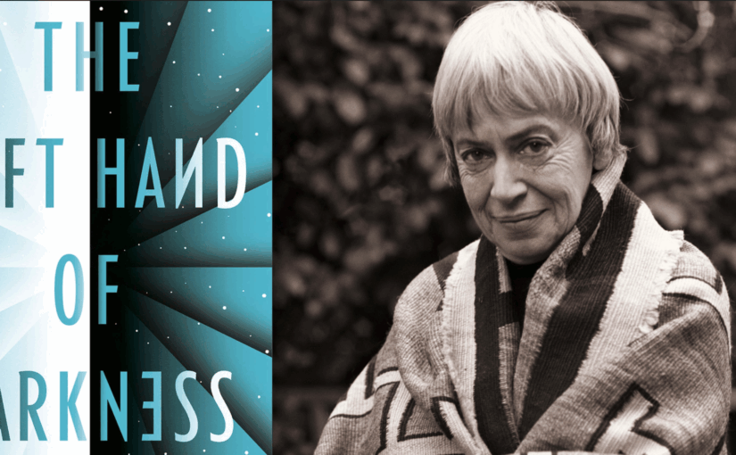 The Left Hand of Darkness*, Ursula Le Guin